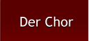 Der Chor Der Chor