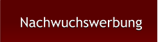 Nachwuchswerbung Nachwuchswerbung